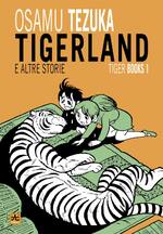 Tigerland e altre storie